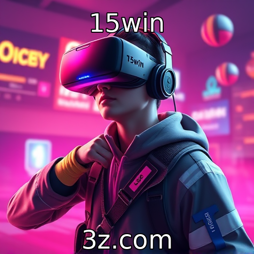 15win | Avanços na tecnologia de realidade virtual nos games